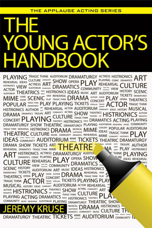 The Young Actor's Handbook (Applause Acting Series),Used