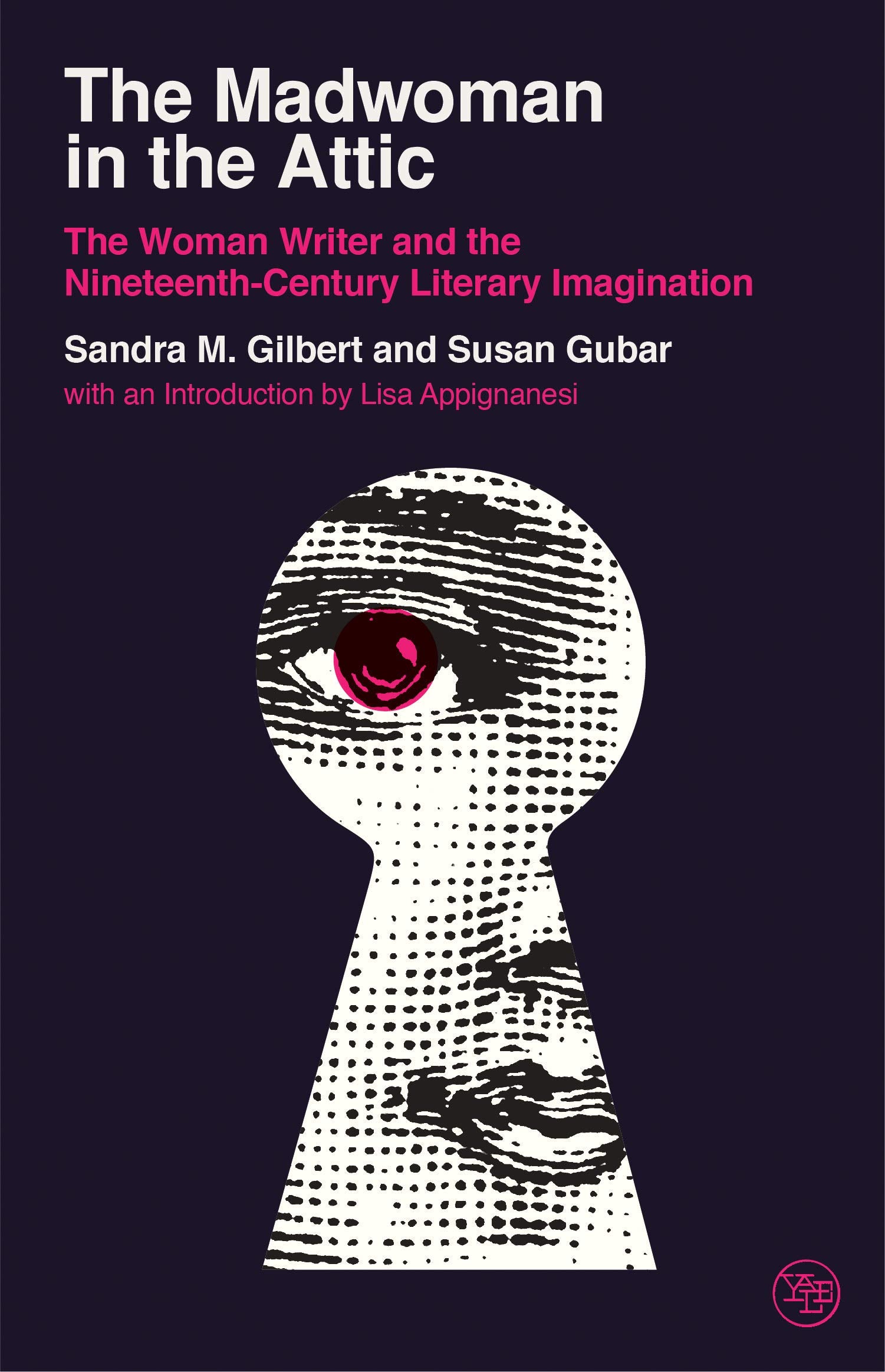 The Madwoman in the Attic: The Woman Writer and the NineteenthCentury Literary Imagination (Veritas Paperbacks),Used