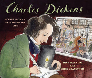 Charles Dickens: Scenes From An Extraordinary Life