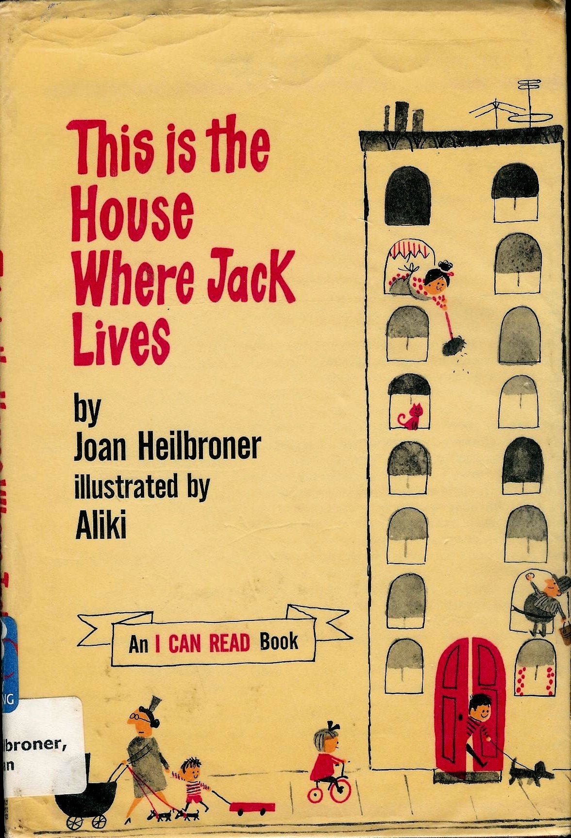 This Is The House Where Jack Lives (I Can Read Books)