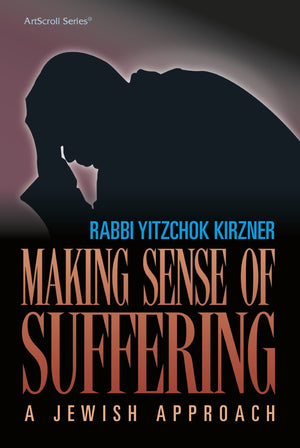 Making Sense of Suffering: A Jewish Approach,Used