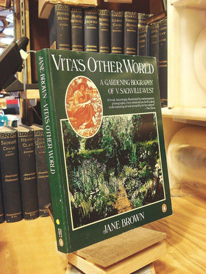 Vitas Other World: A Gardening Biography Of Vita Sackvillewest,Used