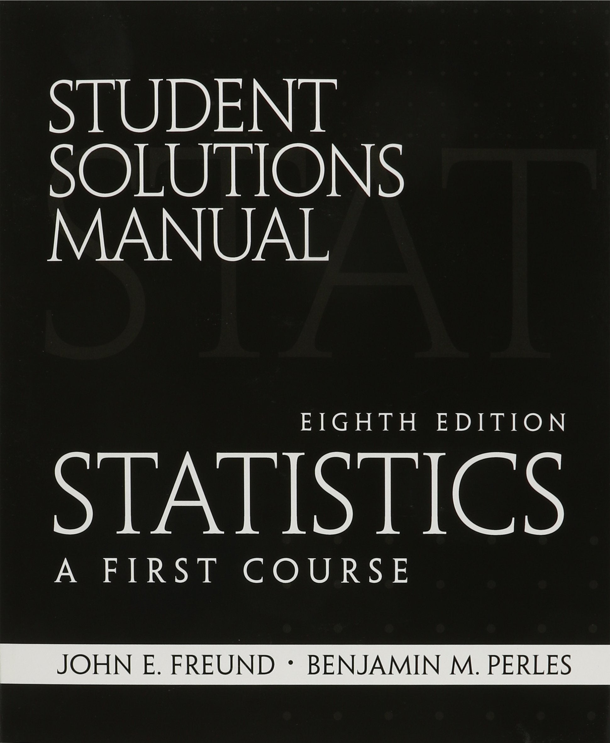 Student Solutions Manual for Statistics: A First Course,Used