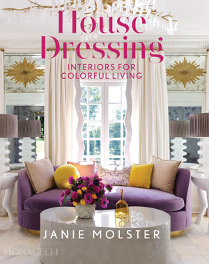 House Dressing: Interiors For Colorful Living,Used