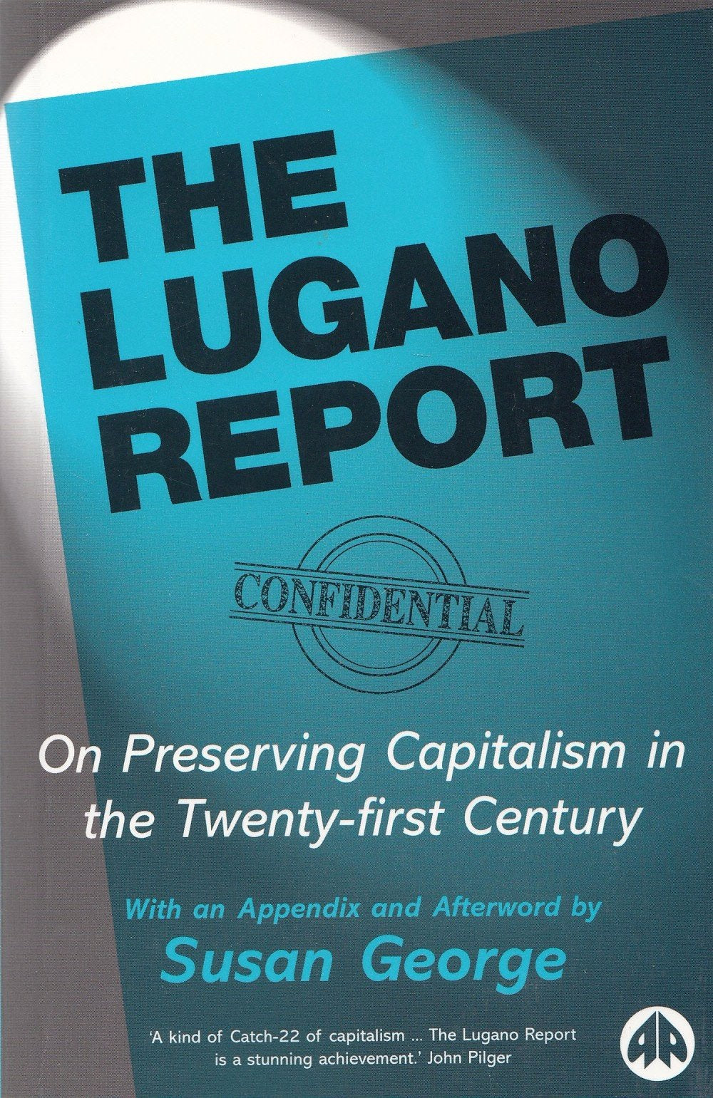 The Lugano Report: On Preserving Capitalism in the Twentyfirst Century,New