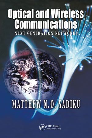 Optical And Wireless Communications: Next Generation Networks (Electrical Engineering & Applied Signal Processing Series),Used