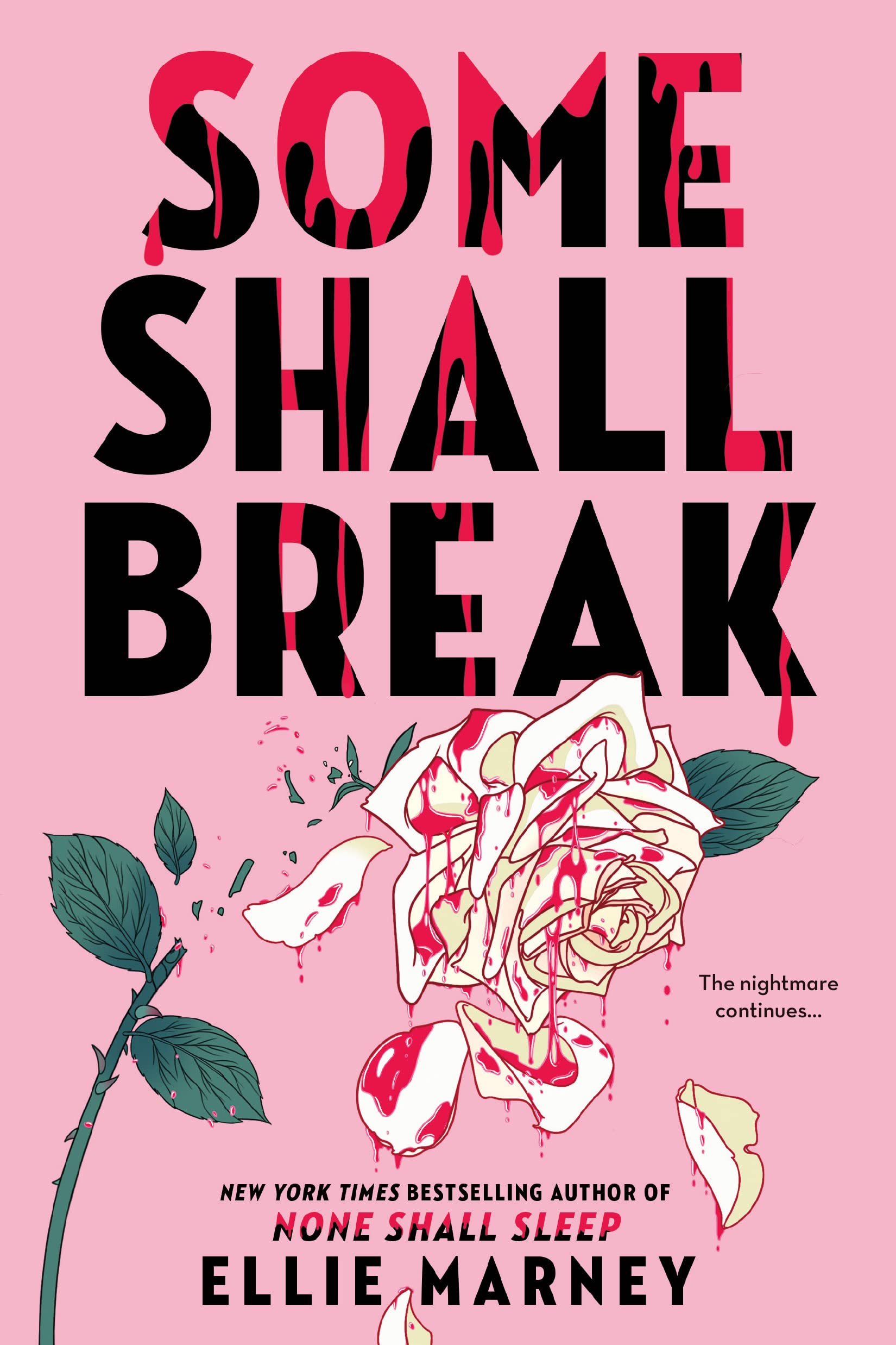 Some Shall Break (The None Shall Sleep Sequence, 2),New