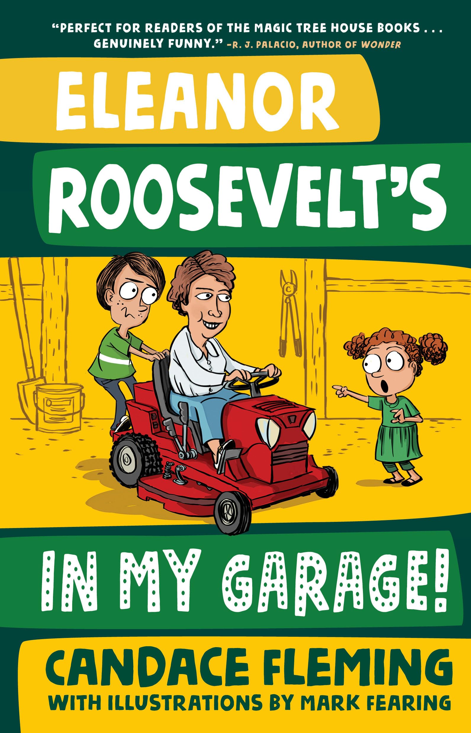 Eleanor Roosevelt's in My Garage! (History Pals),Used