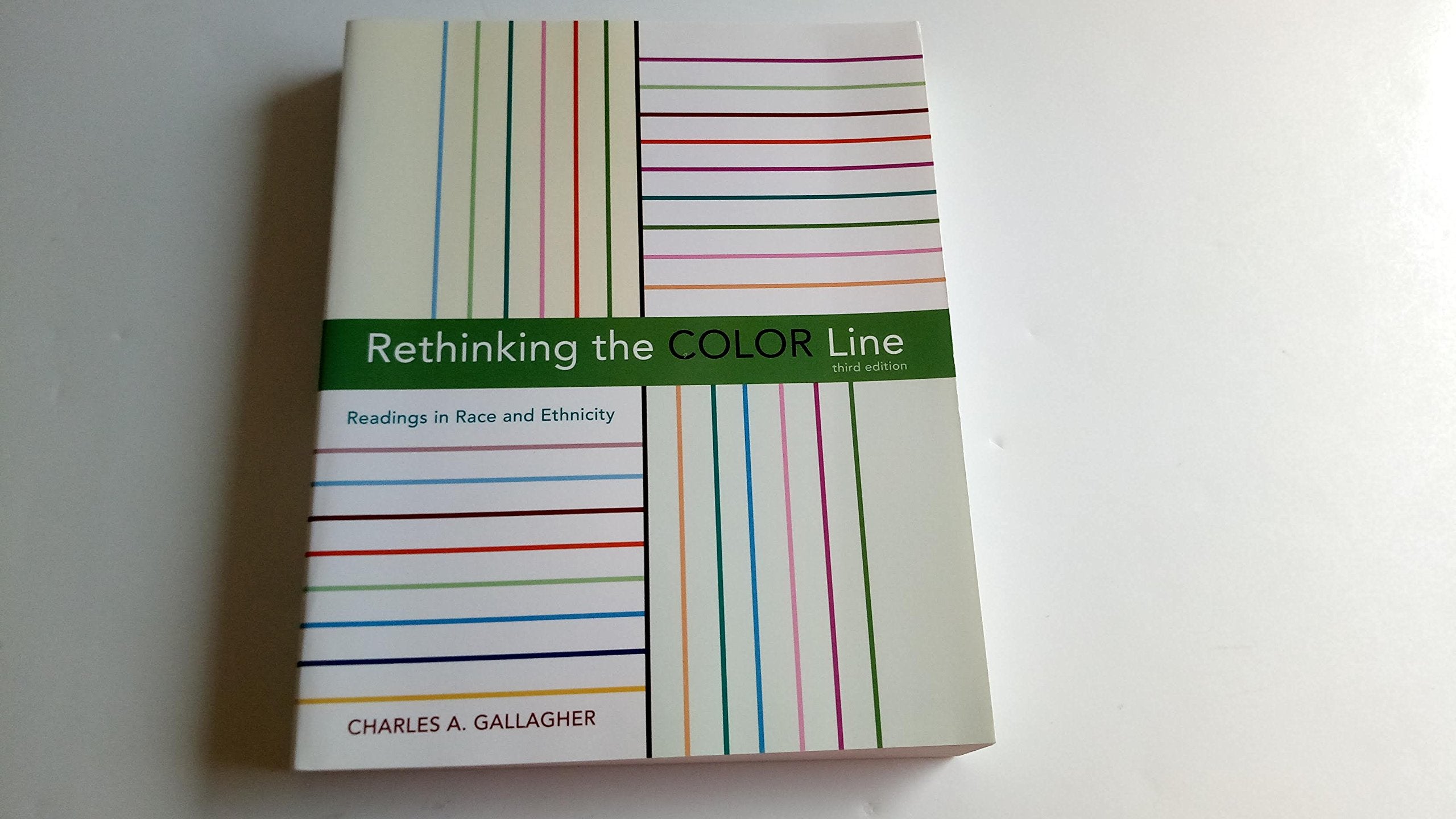 Rethinking the Color Line: Readings in Race and Ethnicity,Used