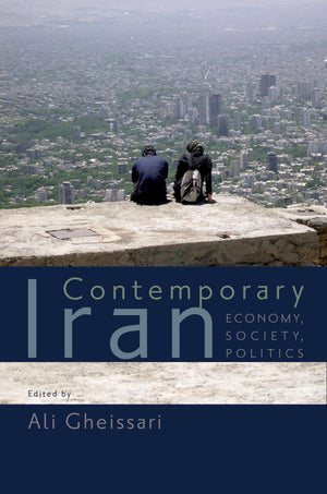 Contemporary Iran: Economy, Society, Politics,New