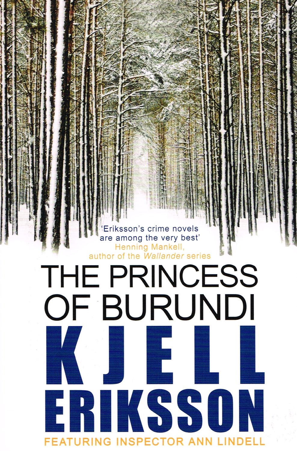 The Princess of Burundi. Kjell Eriksson (Inspector Ann Lindell),Used
