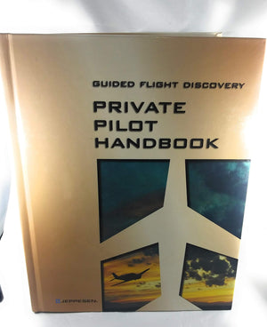 Guided Flight Discovery Private Pilot Handbook,Used