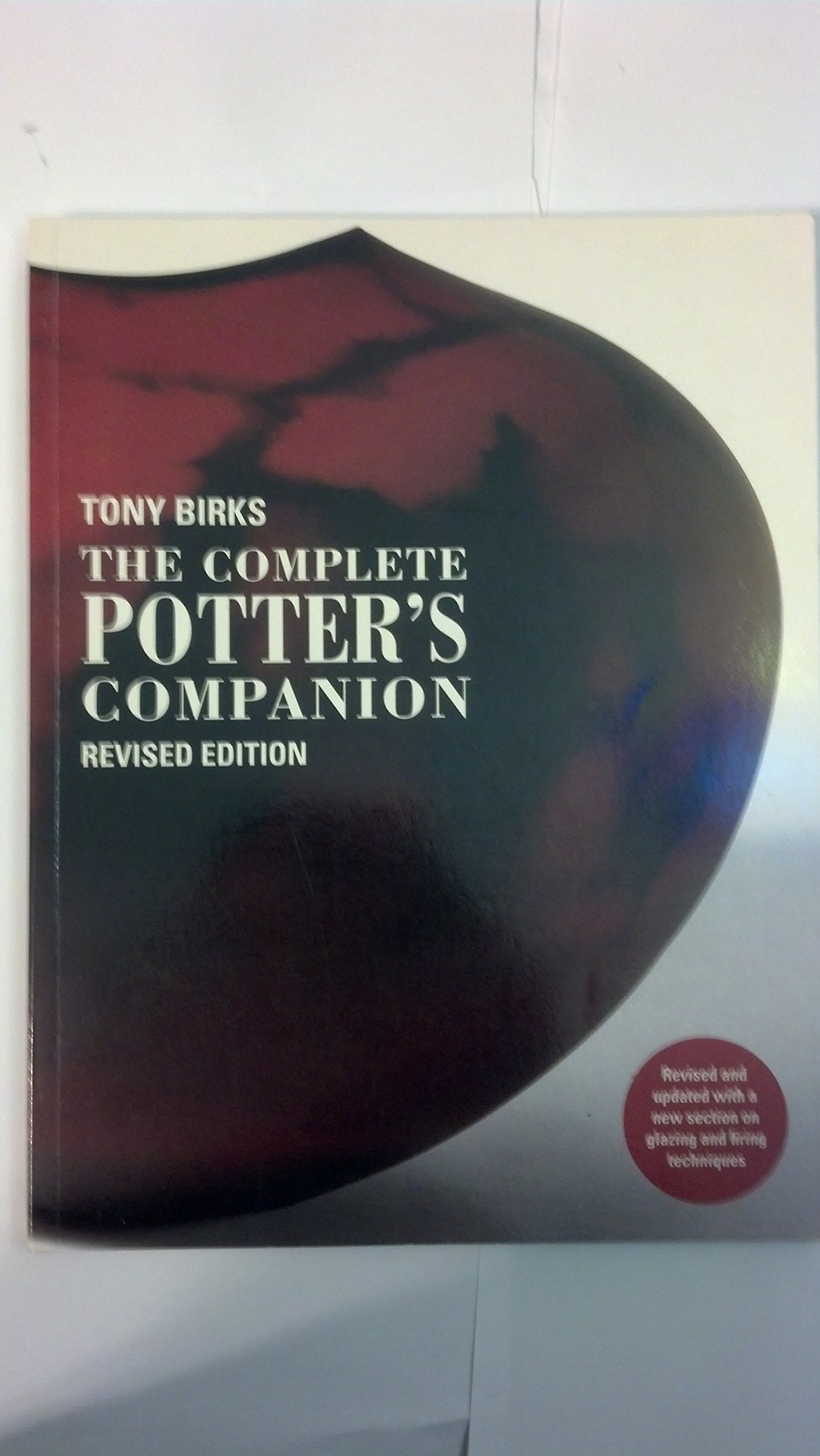 The Complete Potter's Companion,New