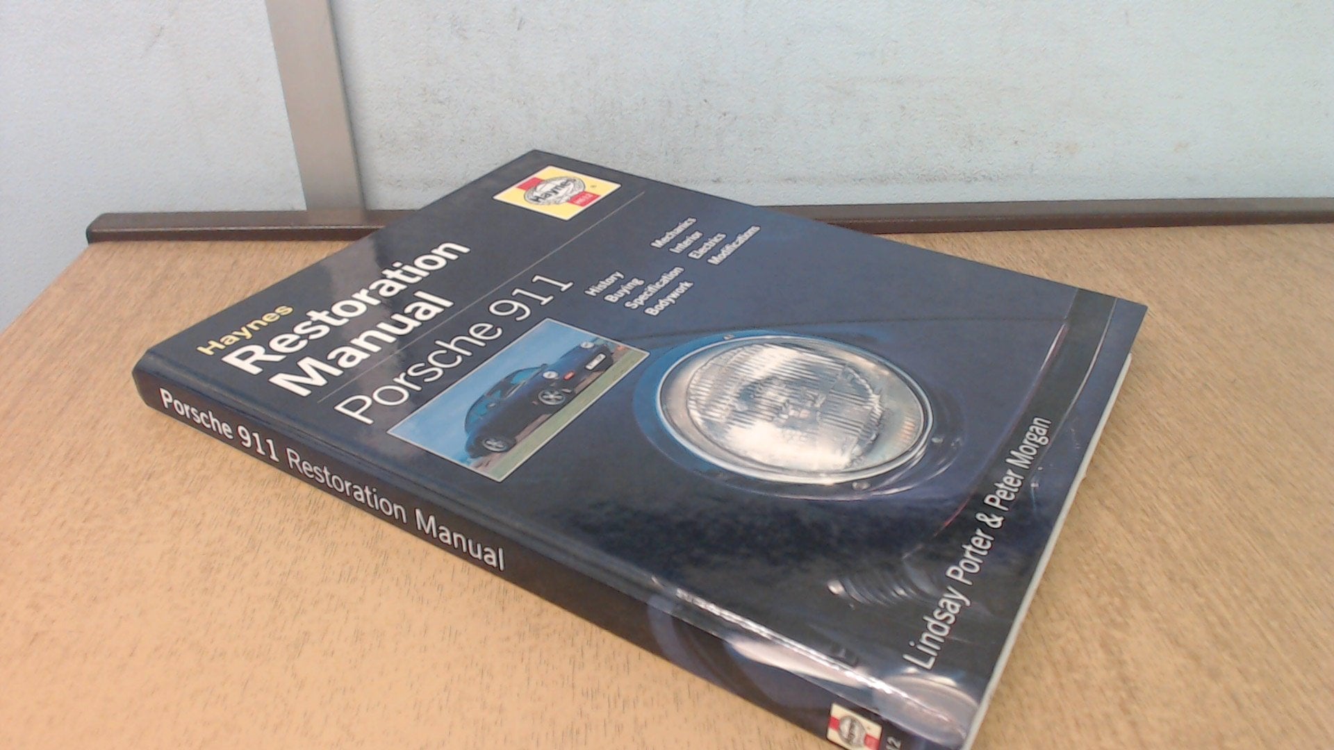 Porsche 911 : Guide to Purchase and DIY Restoration (Foulis Motoring Book),Used