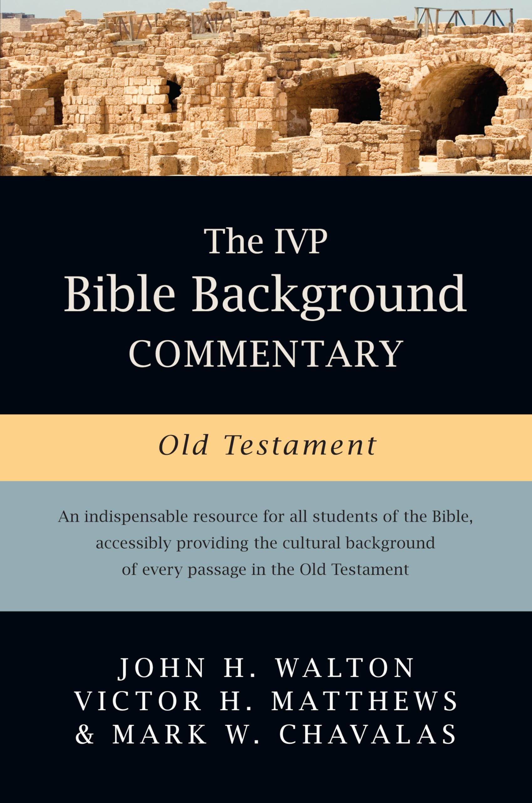The IVP Bible Background Commentary: Old Testament (IVP Bible Background Commentary Set),Used