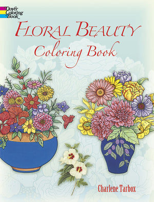 Floral Beauty Coloring Book (Dover Nature Coloring Book) (Dover Flower Coloring Books),Used