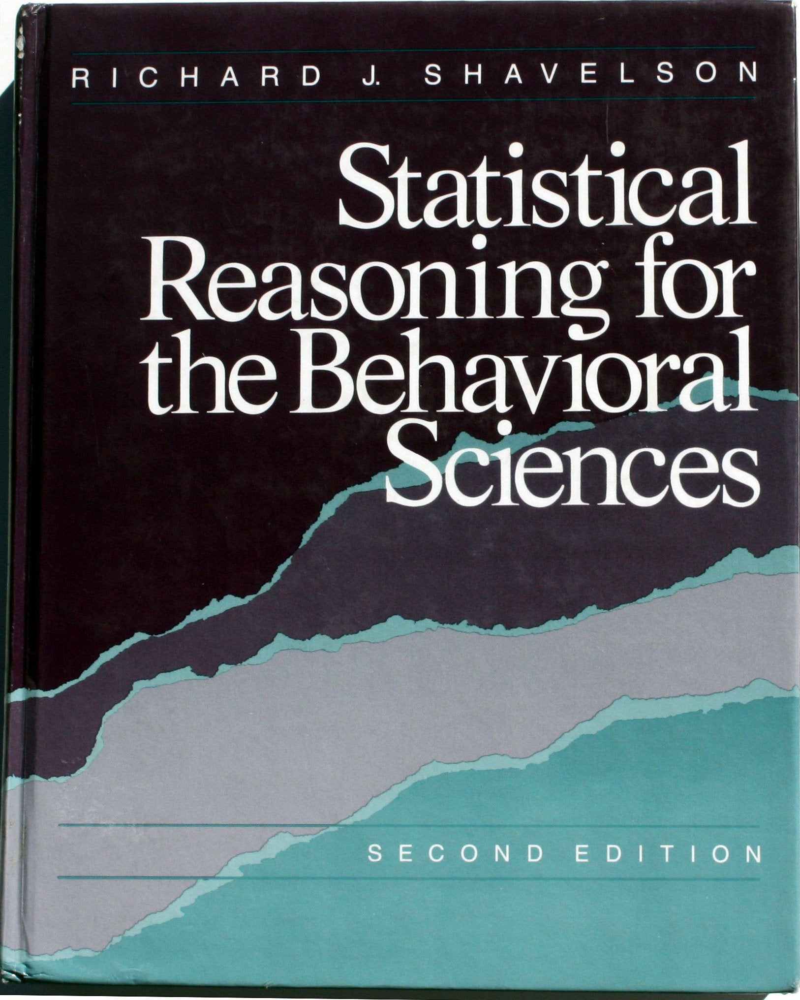 Statistical Reasoning for the Behavioral Sciences,New