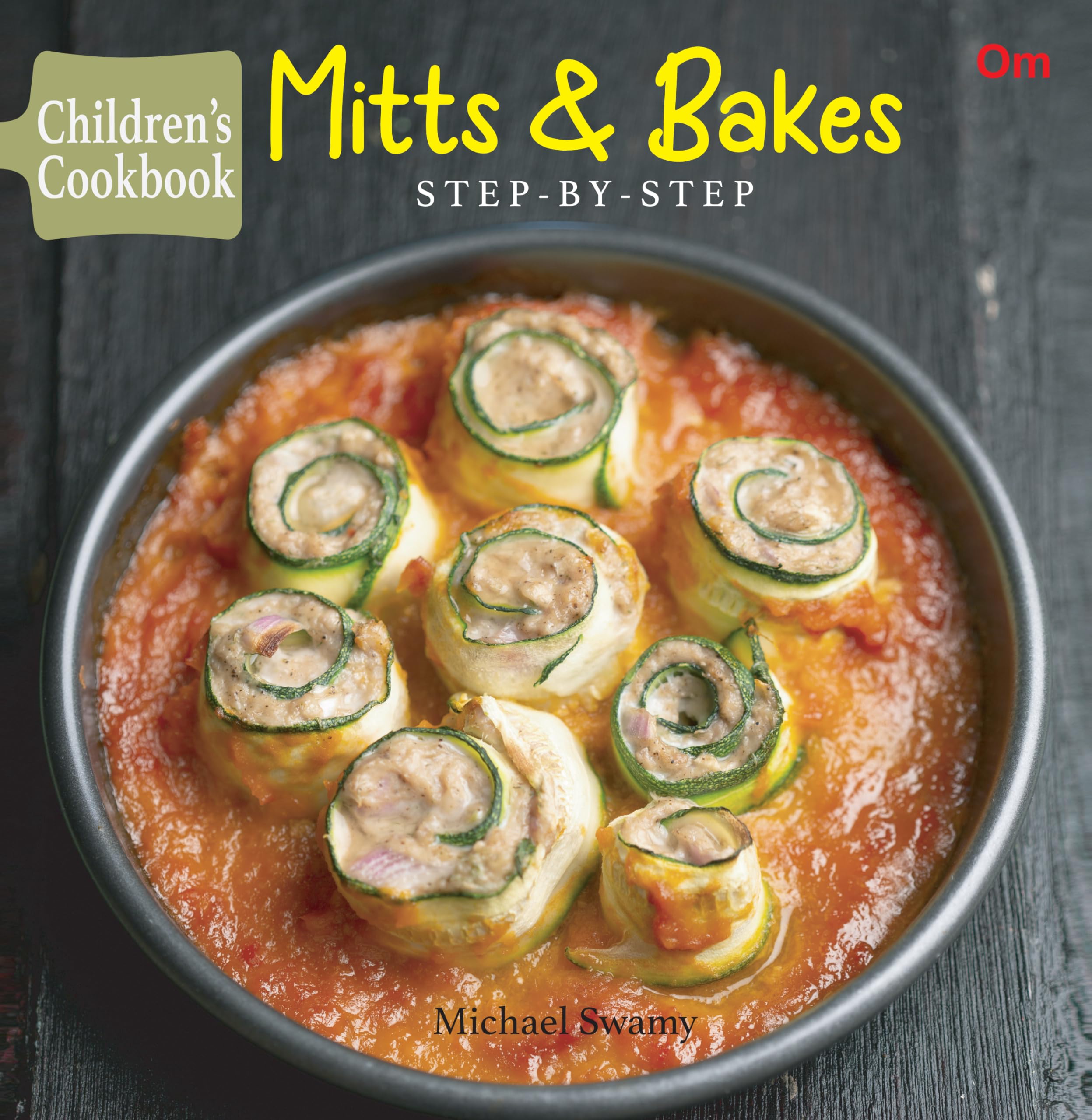ChildrenS Cookbook: Mitts & Bakes - Step-By-Step (Junior Chef Cookbook)