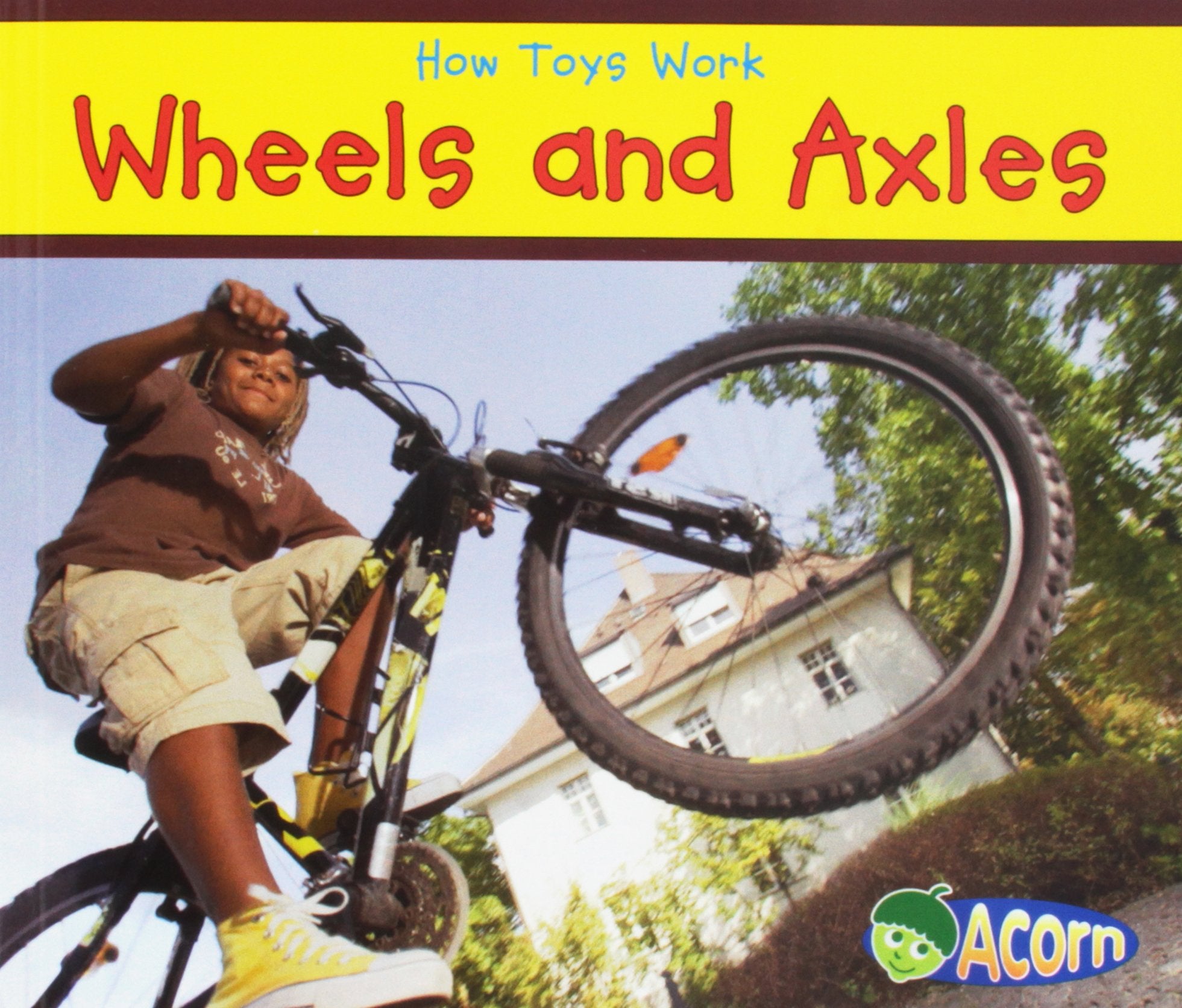 Wheels and Axles (How Toys Work),Used