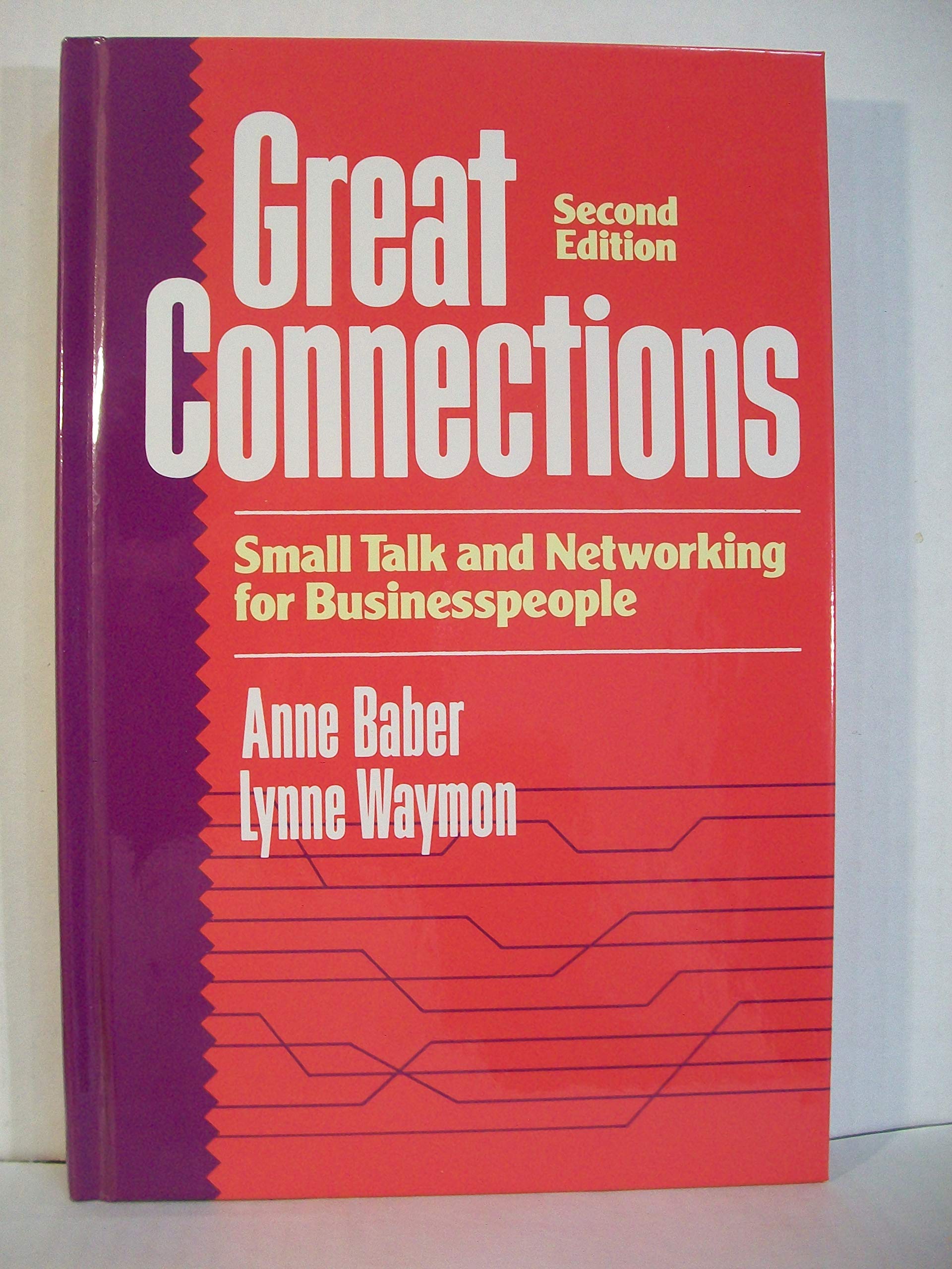 Great Connections: Small Talk and Networking for Businesspeople,New