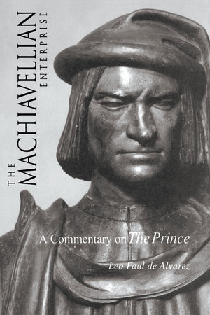 The Machiavellian Enterprise: A Commentary on 