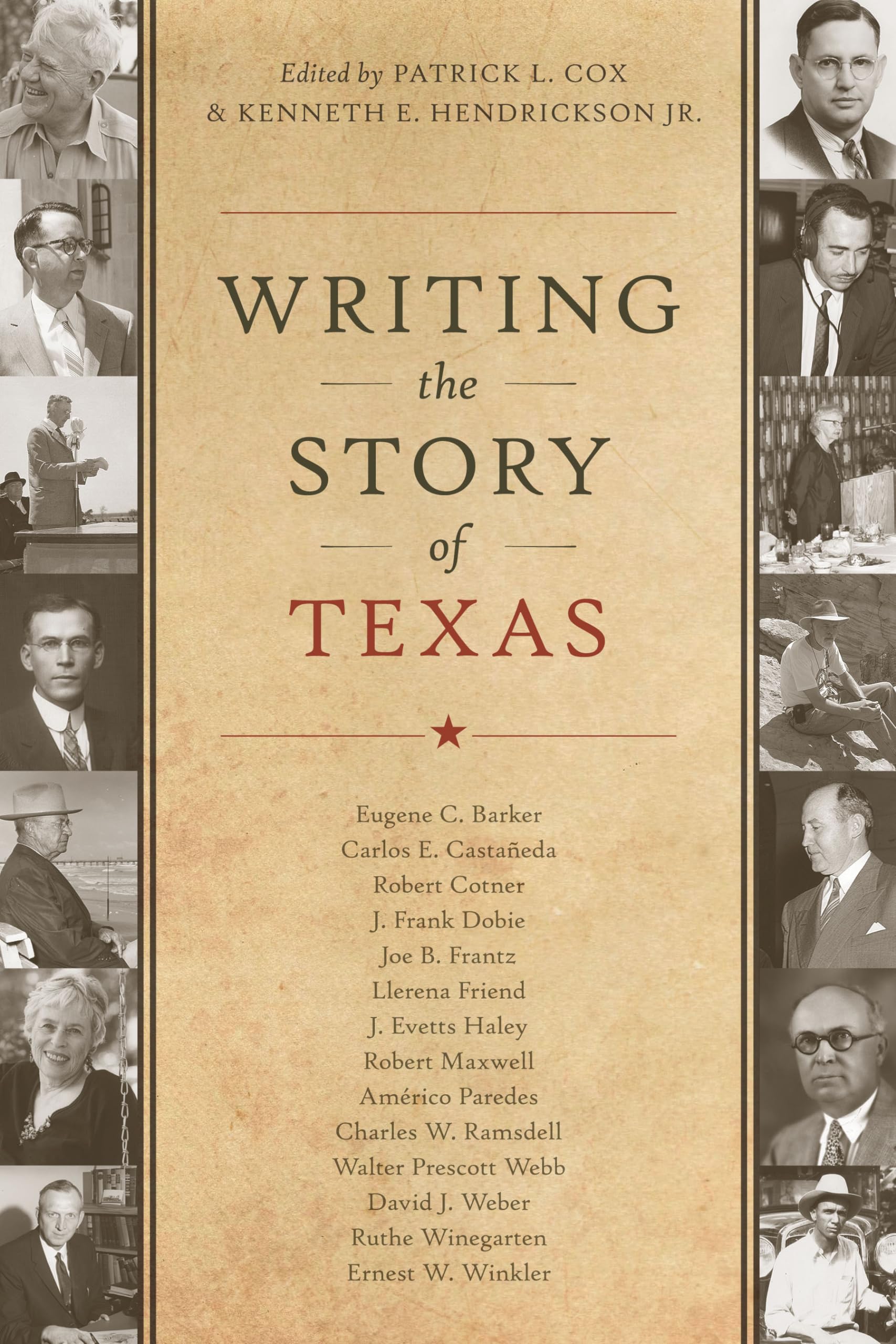 Writing the Story of Texas (Charles N. Prothro Texana Series),Used