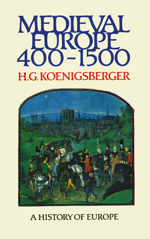Medieval Europe 400  1500 (Koenigsberger and Briggs History of Europe),Used