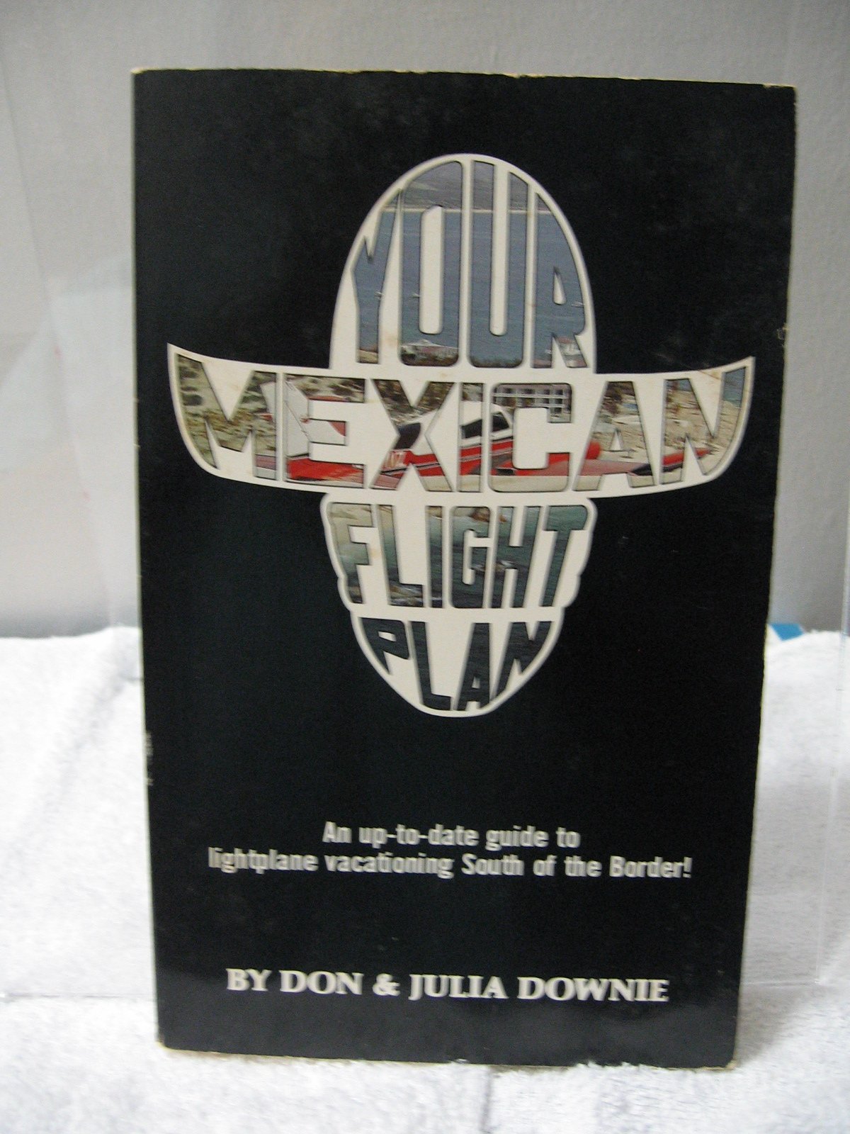 Your Mexican Flight Plan,Used