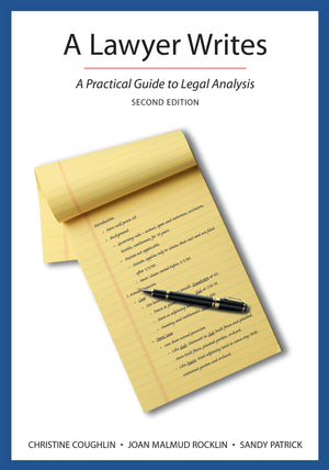 A Lawyer Writes: A Practical Guide to Legal Analysis,Used