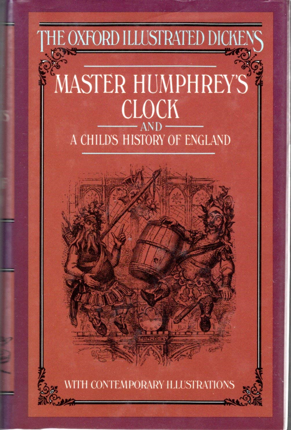 Master Humphrey's Clock and A Child's History of England (Oxford Illustrated Dickens),Used