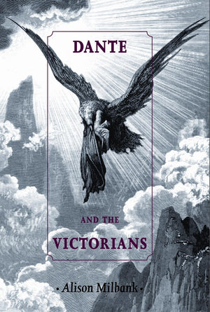 Dante And The Victorians,New