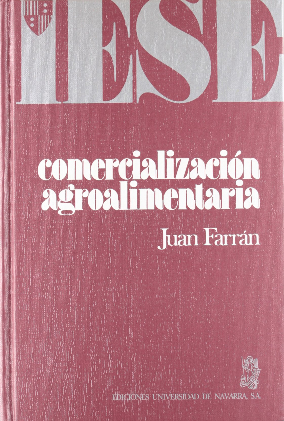 Comercializacin Agroalimentaria (Coleccin Manuales Iese) (Spanish Edition),Used
