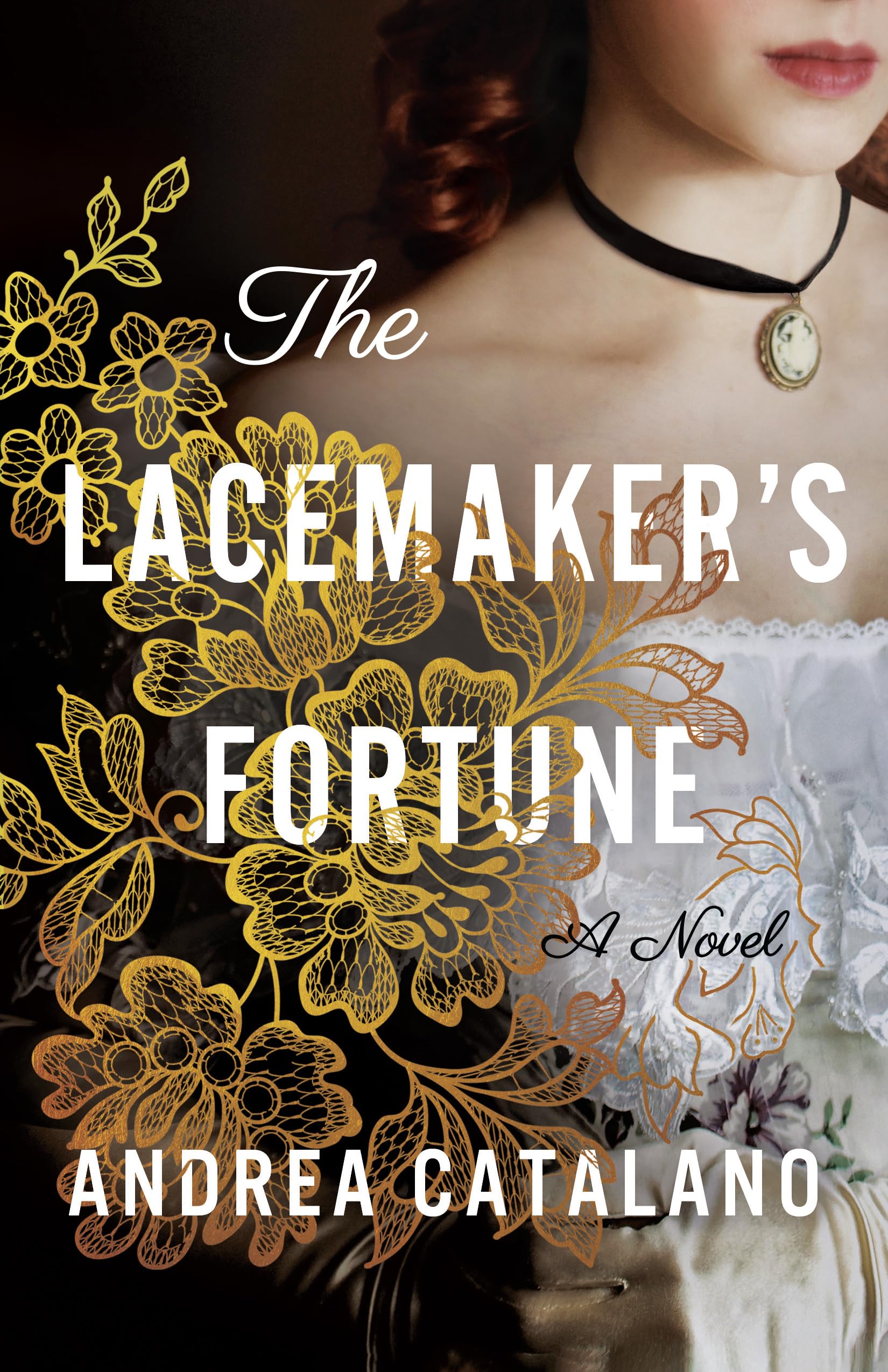The LacemakerS Fortune: A Novel