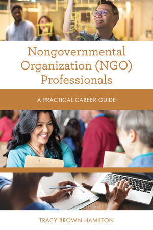Nongovernmental Organization (NGO) Professionals (Practical Career Guides),Used
