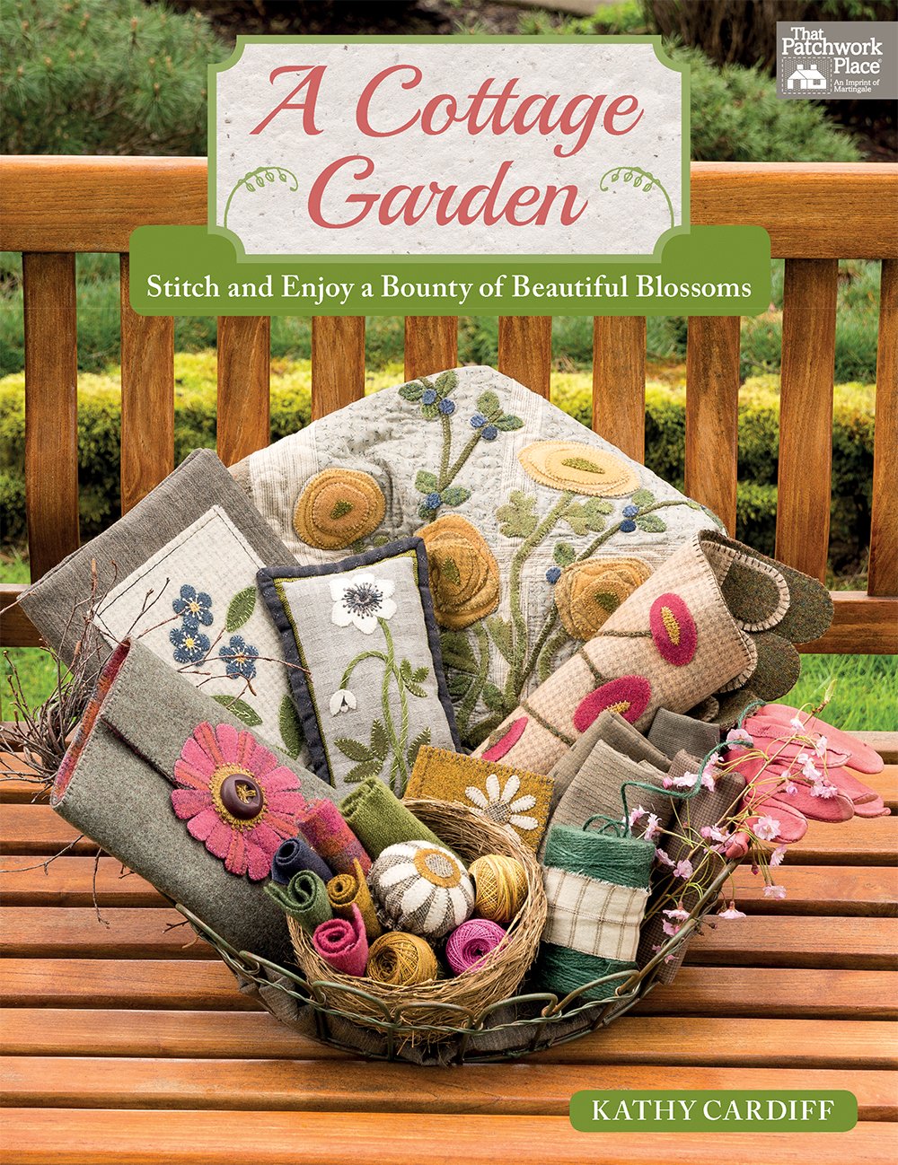 A Cottage Garden: Stitch and Enjoy a Bounty of Beautiful Blossoms,Used
