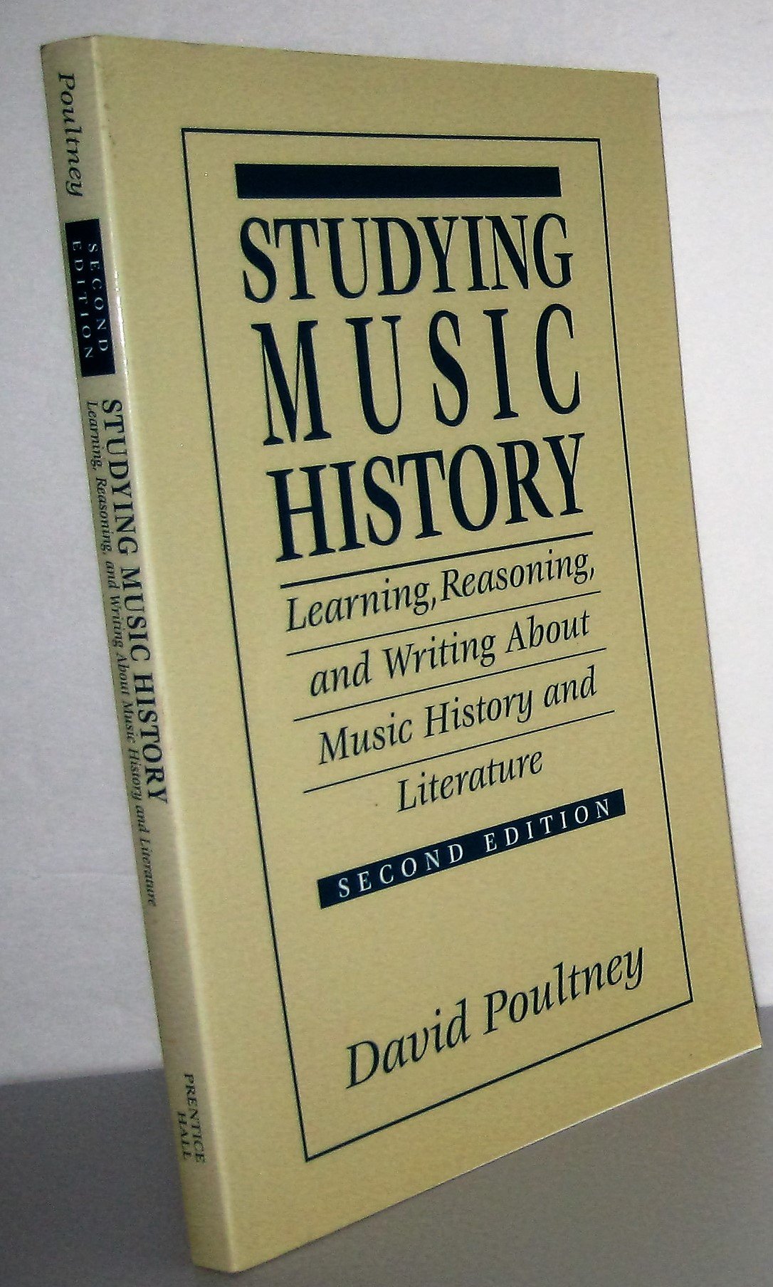 Studying Music History: Learning, Reasoning, and Writing About Music History and Literature (2nd Edition),Used