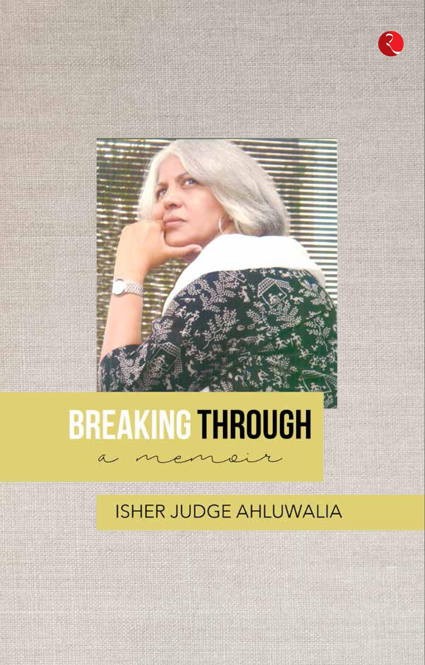 Breaking Through: A Memoir