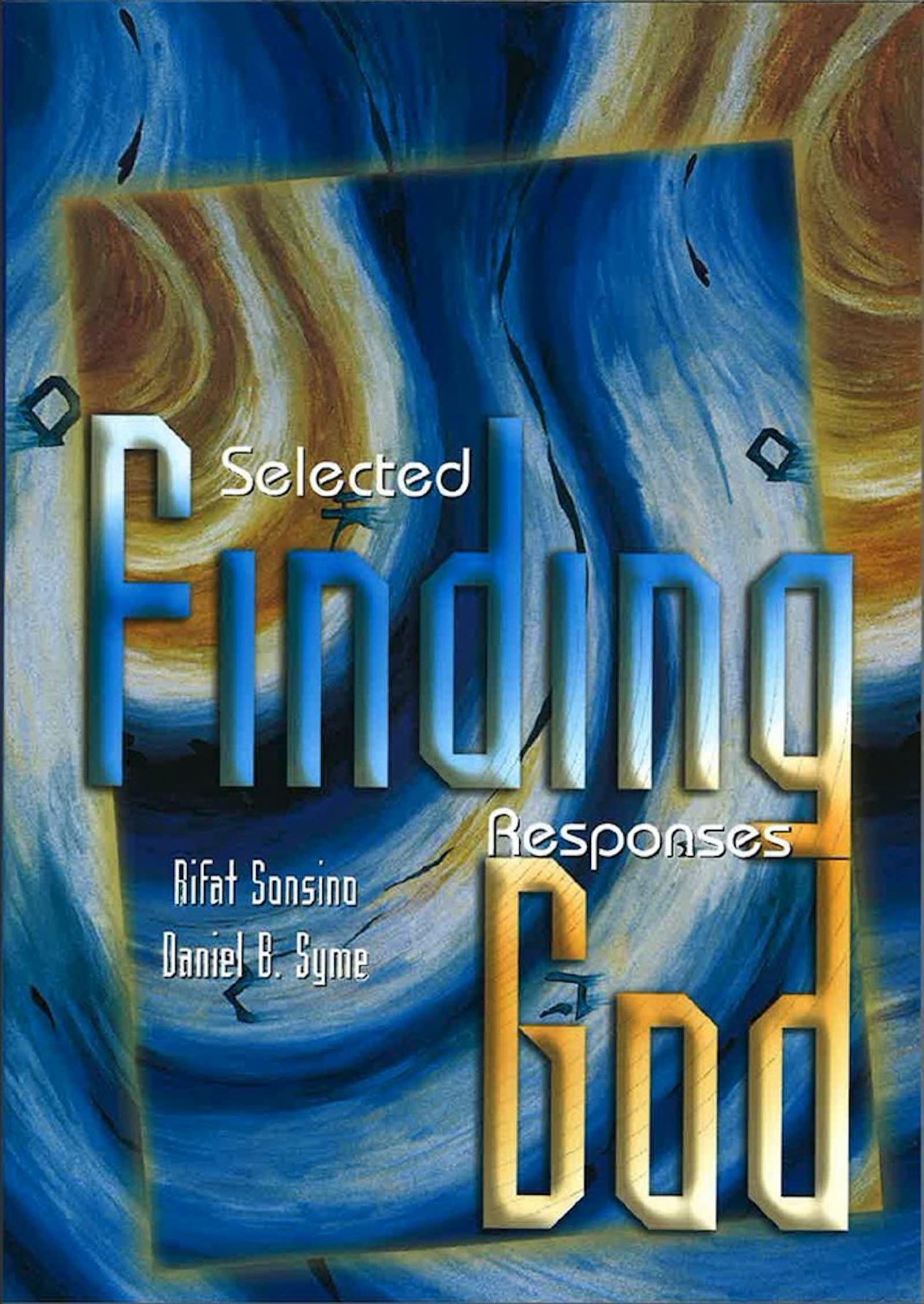 Finding God: Selected Responses (Revised Edition),Used