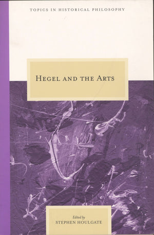 Hegel And The Arts (Topics In Historical Philosophy),Used