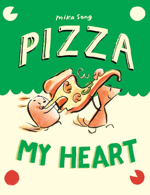 Pizza My Heart: (A Graphic Novel) (Norma And Belly),New
