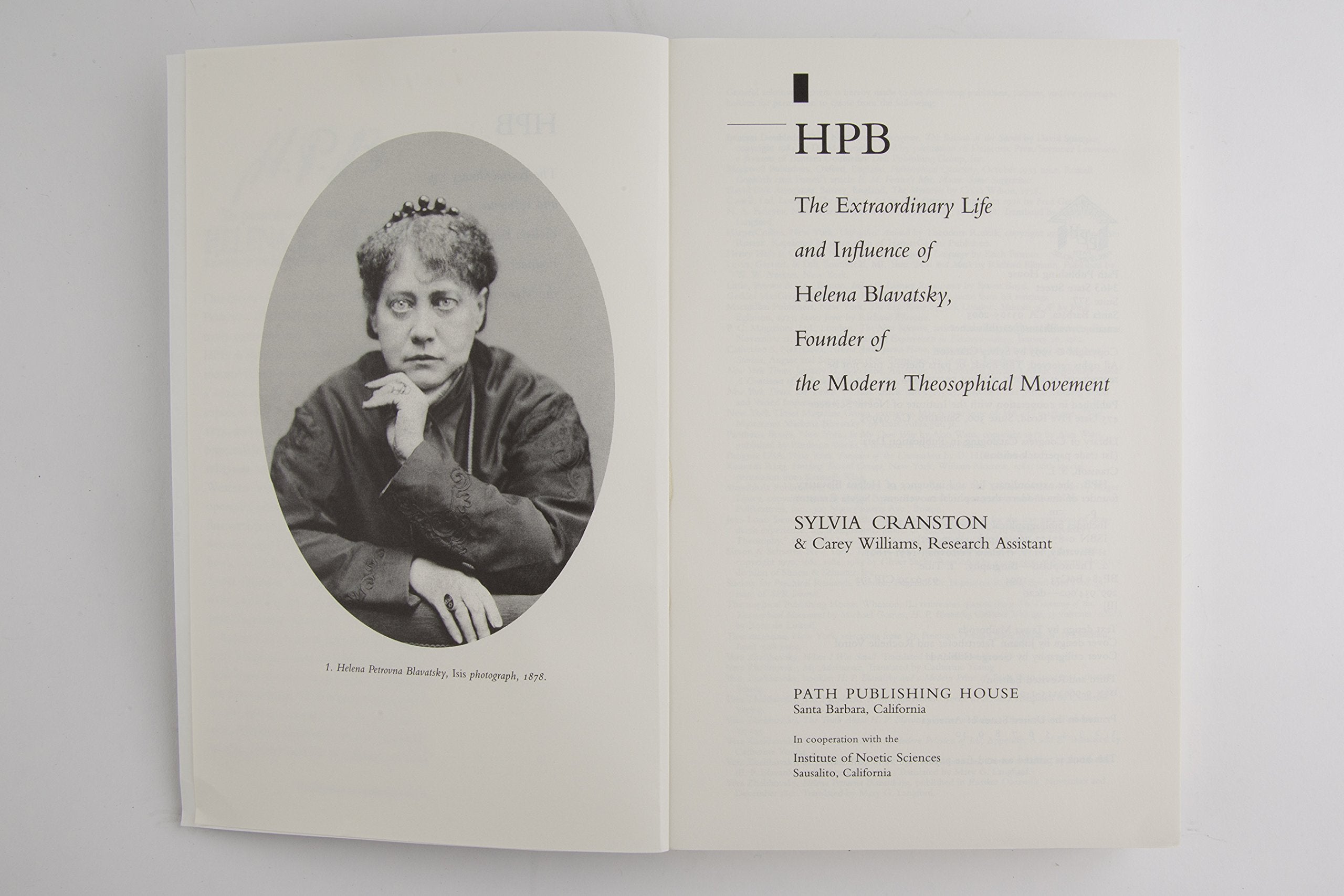 H. P. B.: The Extraordinary Life & Influence Of Helena Blavastsky,New