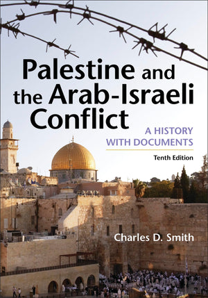Palestine and the ArabIsraeli Conflict: A History with Documents,Used