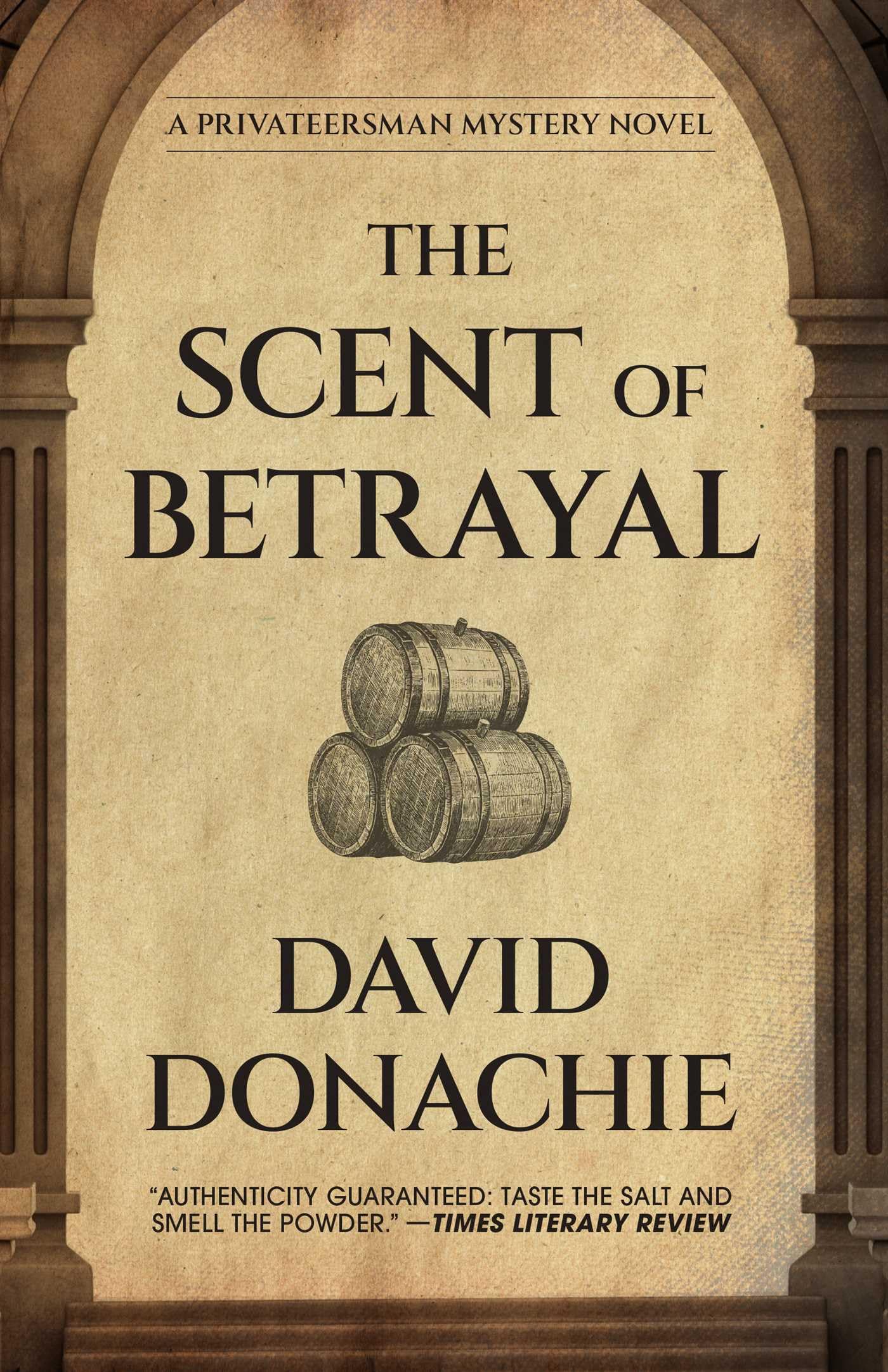 Scent Of Betrayal (The Privateersman Mysteries)