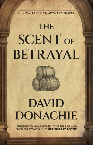 Scent Of Betrayal (The Privateersman Mysteries)