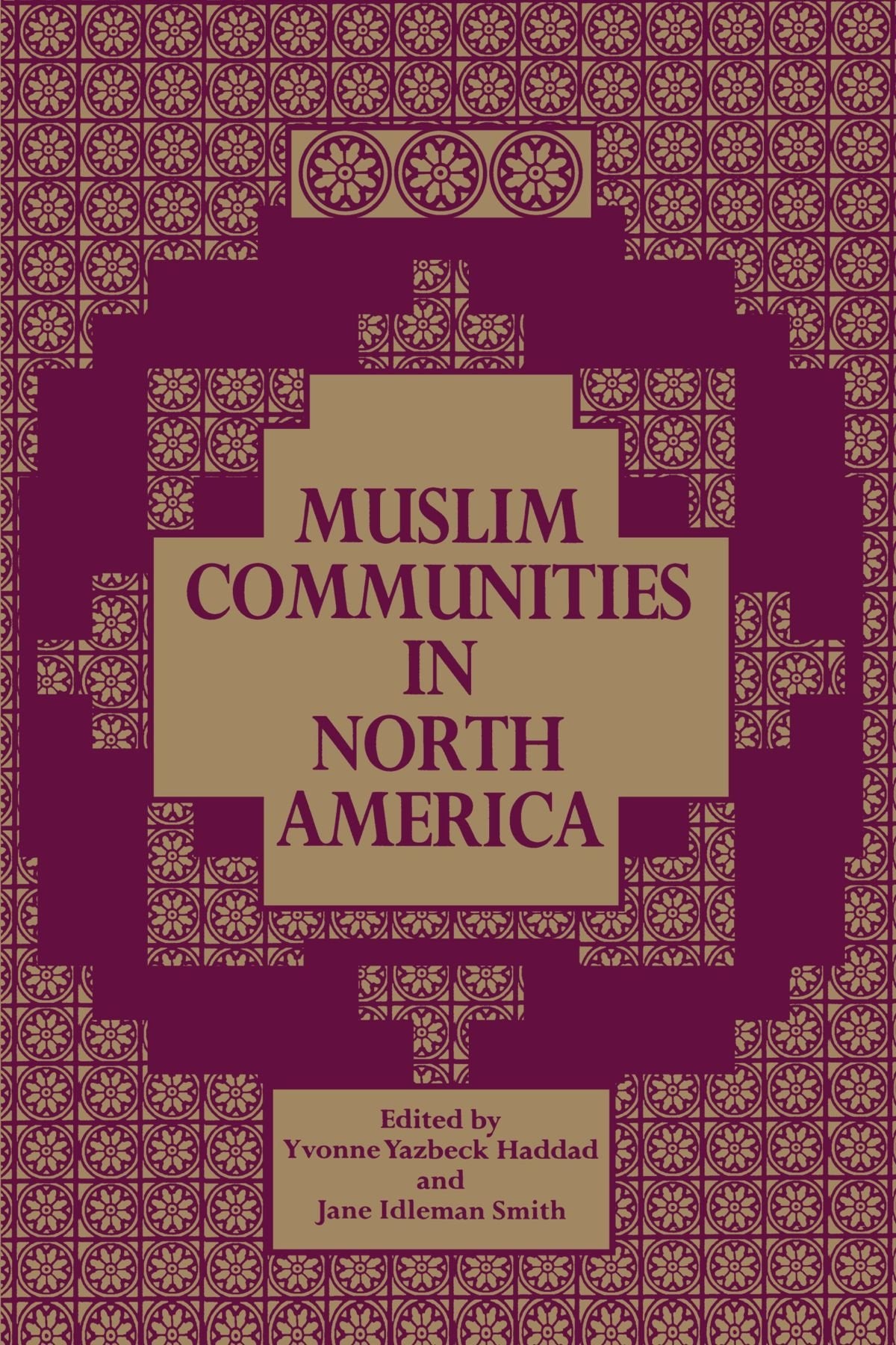 Muslim Communities In North America (Suny Series In Middle Eastern Studies),New