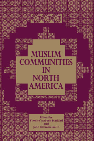 Muslim Communities In North America (Suny Series In Middle Eastern Studies),New