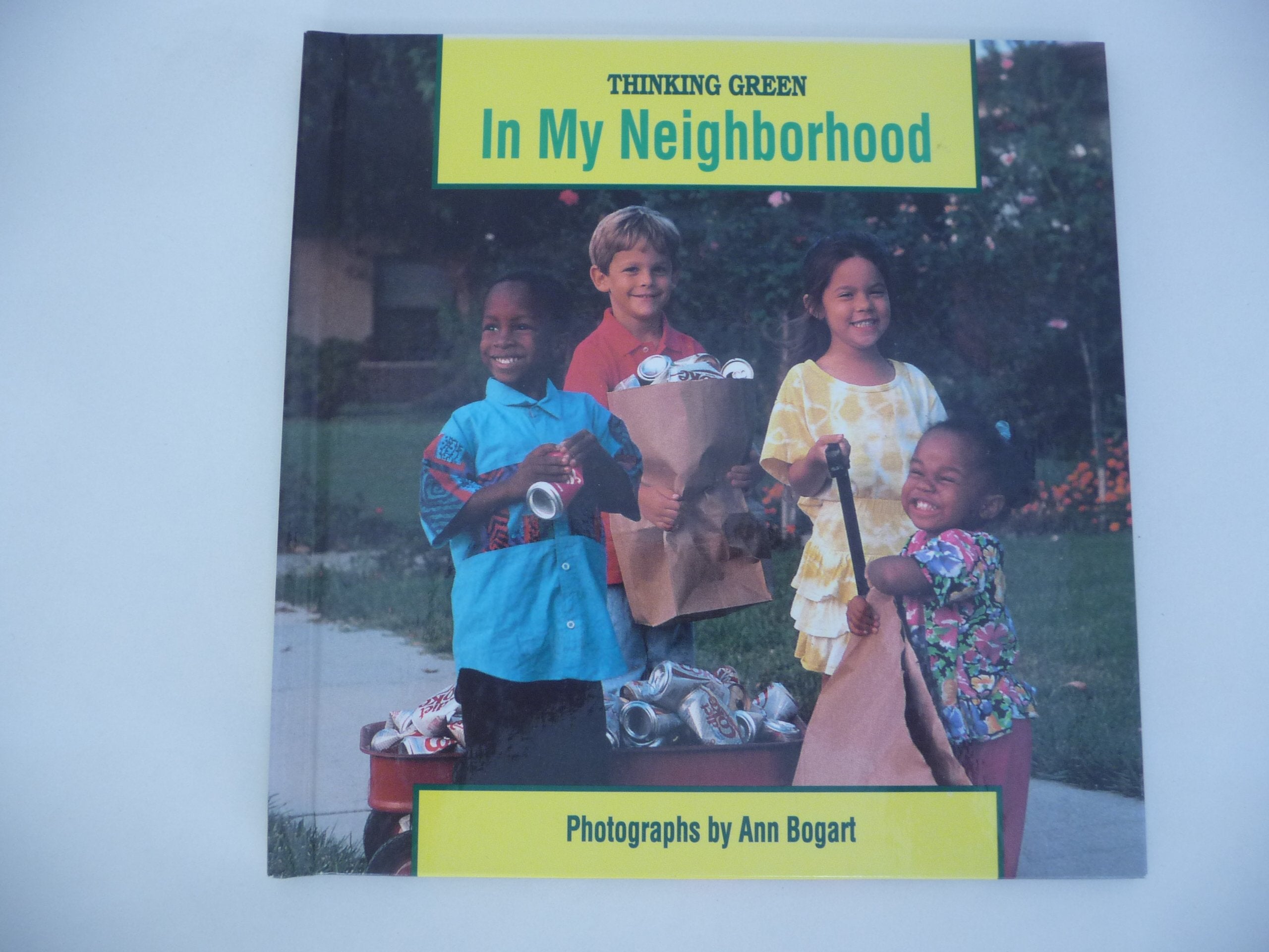 Thinking Green: My Neighborhood,Used