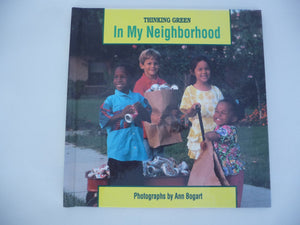 Thinking Green: My Neighborhood,Used