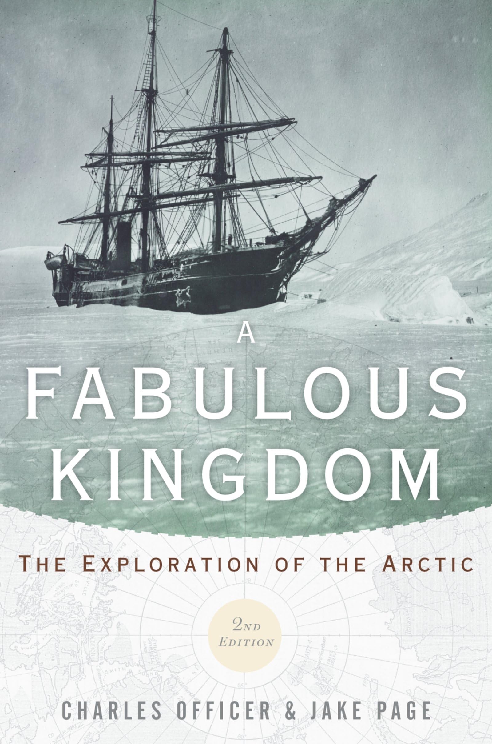 A Fabulous Kingdom: The Exploration of the Arctic,Used