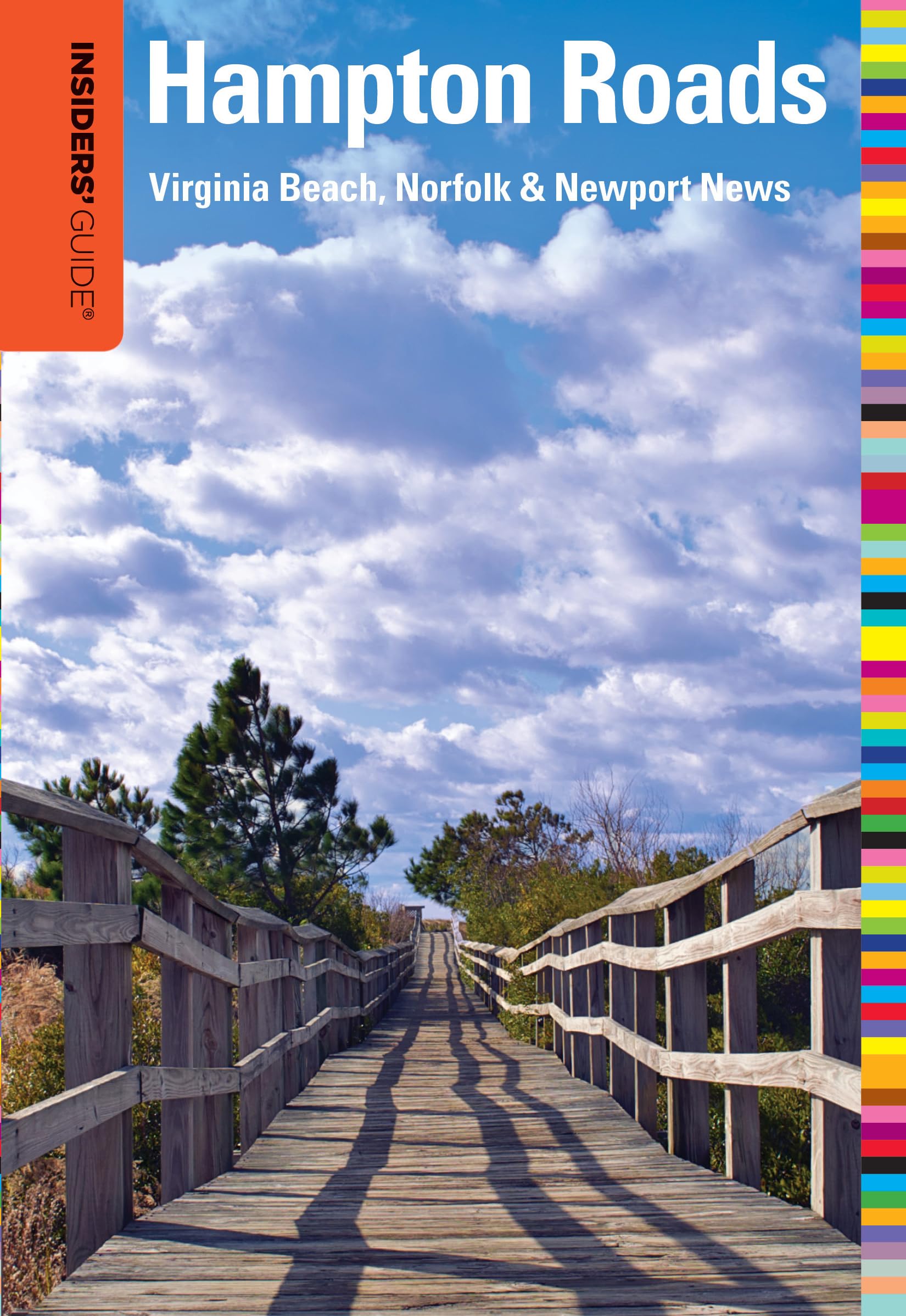 Insiders' Guide to Hampton Roads: Virginia Beach, Norfolk & Newport News (Insiders' Guide Series),Used